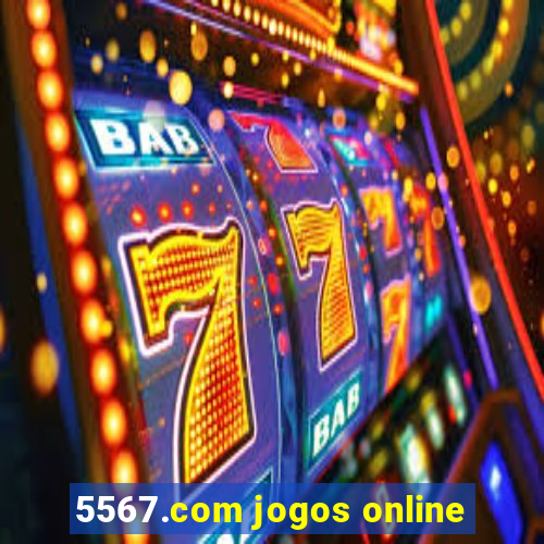 5567.com jogos online